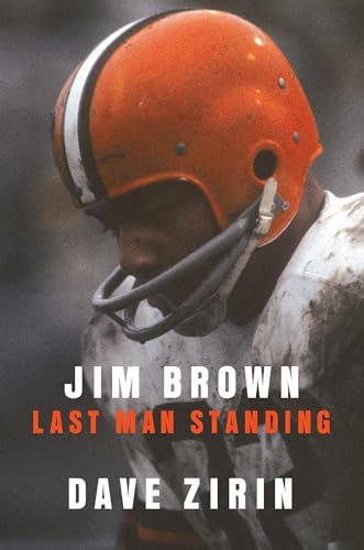 Jim Brown: The Fierce Life of an American Hero: Freeman, Mike